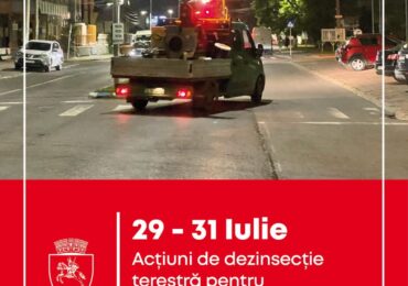 Anunţuri/Comunicate În perioada 29 – 31 iulie 2026, se vor desfășura acțiuni de dezinsecție terestră pe întreg domeniul public al municipiului